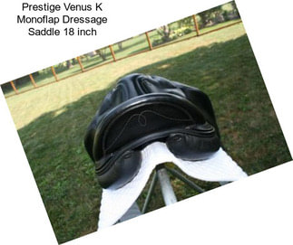 Prestige Venus K Monoflap Dressage Saddle 18 inch
