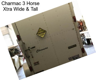 Charmac 3 Horse Xtra Wide & Tall