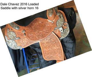 Dale Chavez 2016 Loaded Saddle with silver horn 16