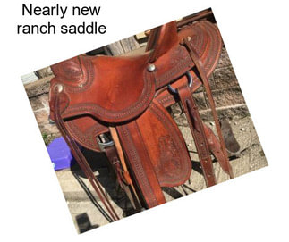 Nearly new ranch saddle
