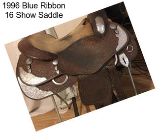 1996 Blue Ribbon 16 Show Saddle