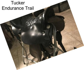 Tucker Endurance Trail