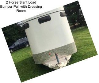 2 Horse Slant Load Bumper Pull with Dressing Room