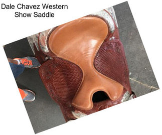 Dale Chavez Western Show Saddle