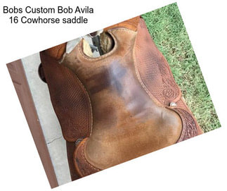 Bobs Custom Bob Avila 16 Cowhorse saddle
