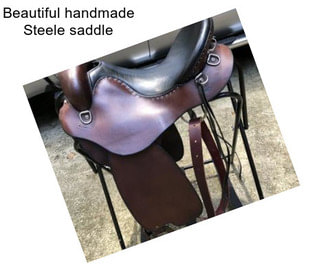 Beautiful handmade Steele saddle