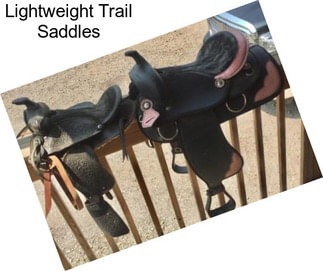 Lightweight Trail Saddles