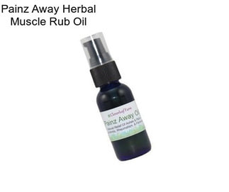 Painz Away Herbal Muscle Rub Oil