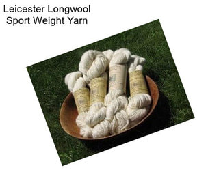 Leicester Longwool Sport Weight Yarn