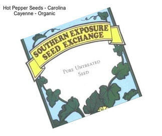 Hot Pepper Seeds - Carolina Cayenne - Organic