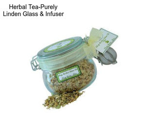 Herbal Tea-Purely Linden Glass & Infuser