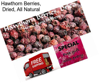 Hawthorn Berries, Dried, All Natural