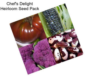 Chef\'s Delight Heirloom Seed Pack