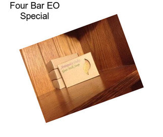 Four Bar EO Special