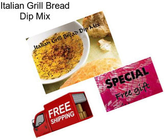 Italian Grill Bread Dip Mix