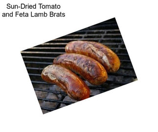 Sun-Dried Tomato and Feta Lamb Brats