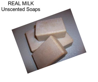 REAL MILK Unscented Soaps