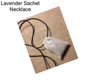 Lavender Sachet Necklace