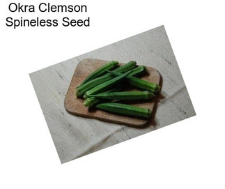 Okra Clemson Spineless Seed