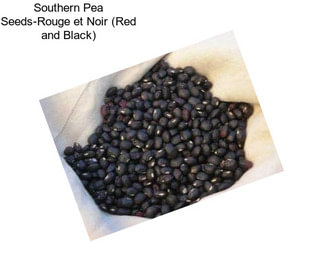 Southern Pea Seeds-Rouge et Noir (Red and Black)