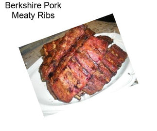 Berkshire Pork Meaty Ribs