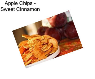 Apple Chips - Sweet Cinnamon