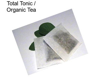 Total Tonic / Organic Tea