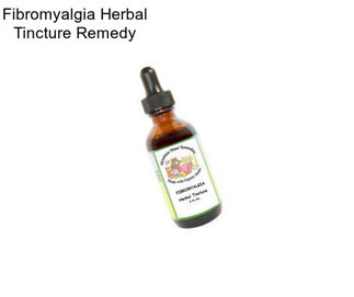 Fibromyalgia Herbal Tincture Remedy