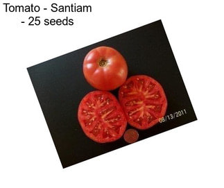 Tomato - Santiam - 25 seeds