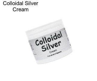 Colloidal Silver Cream