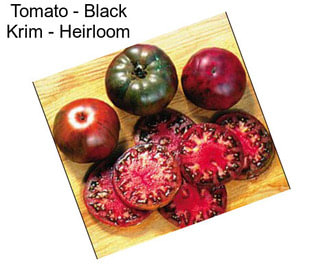 Tomato - Black Krim - Heirloom