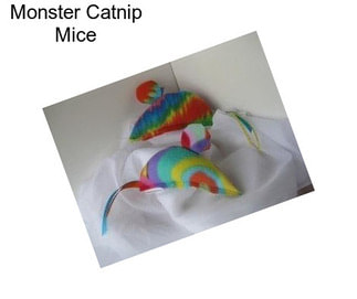 Monster Catnip Mice