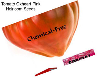 Tomato Oxheart Pink Heirloom Seeds