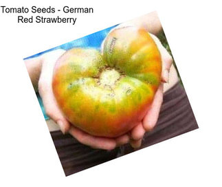 Tomato Seeds - German Red Strawberry
