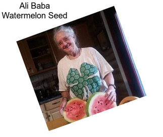 Ali Baba Watermelon Seed