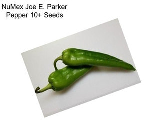 NuMex Joe E. Parker Pepper 10+ Seeds