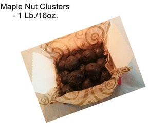 Maple Nut Clusters - 1 Lb./16oz.