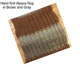 Hand Knit Alpaca Rug in Brown and Gray