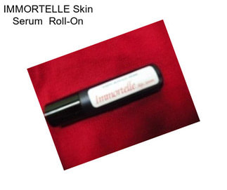 IMMORTELLE Skin Serum  Roll-On