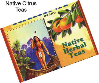Native Citrus Teas