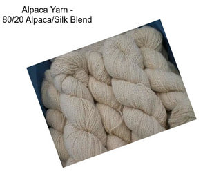 Alpaca Yarn - 80/20 Alpaca/Silk Blend