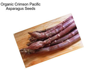 Organic Crimson Pacific Asparagus Seeds