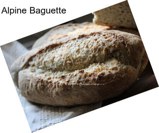 Alpine Baguette