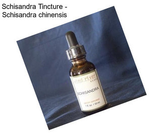 Schisandra Tincture - Schisandra chinensis