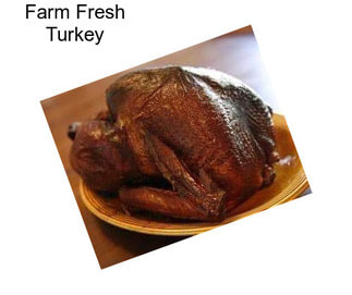 Farm Fresh Turkey