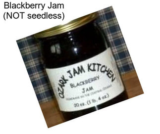 Blackberry Jam (NOT seedless)