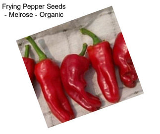 Frying Pepper Seeds - Melrose - Organic