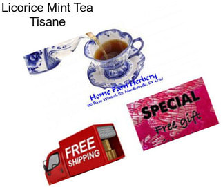 Licorice Mint Tea Tisane
