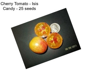 Cherry Tomato - Isis Candy - 25 seeds