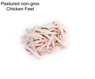 Pastured non-gmo Chicken Feet